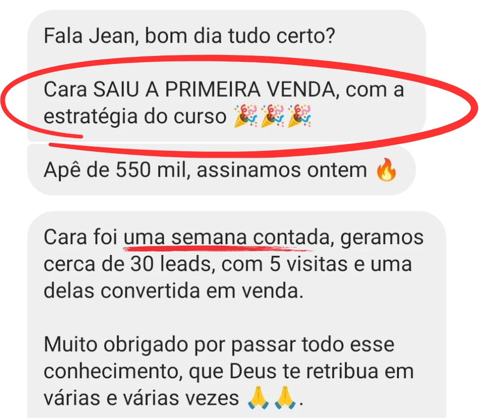 Aluno relata a venda de um apartamento de 550 mil reais, com cerca de 30 leads e 5 visitas em uma semana, usando a estratégia do curso.
